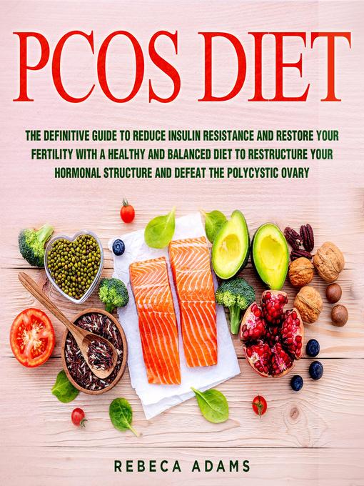 Title details for PCOS Diet by Rebeca Adams - Available